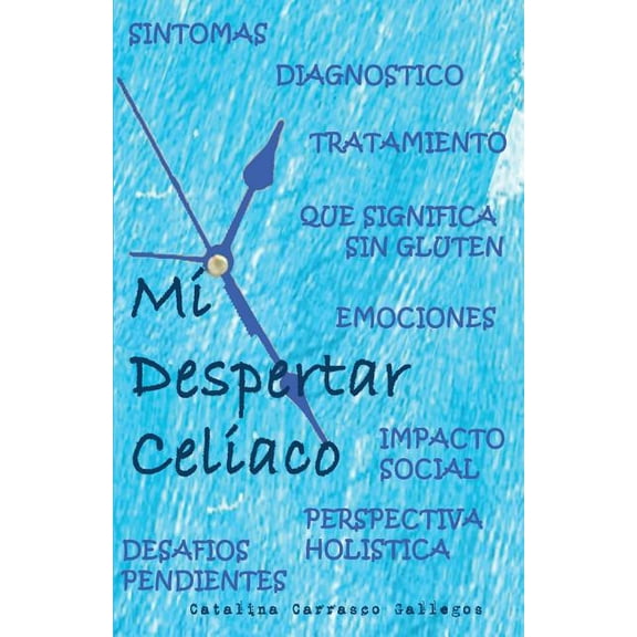 Mi Despertar Celiaco (Paperback)