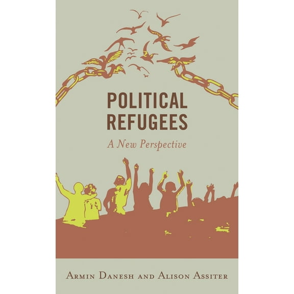 Political Refugees: A New Perspective, (Hardcover)