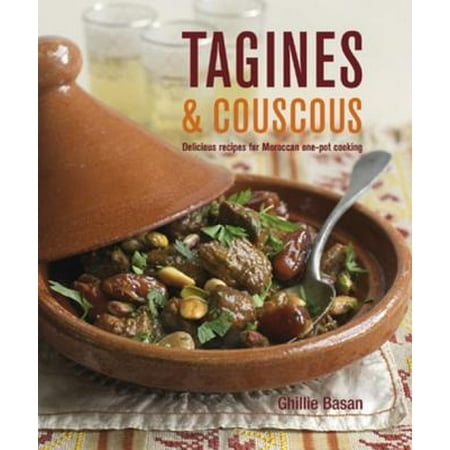 Tagines & Couscous - eBook (Believe In The Best Tagline)