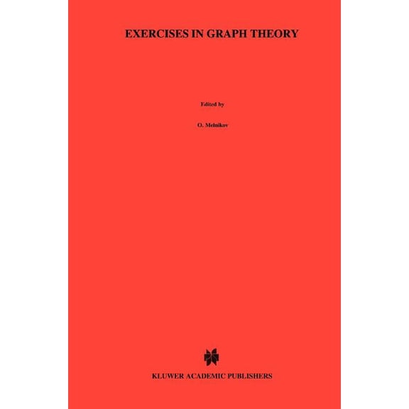 Texts in the Mathematical Sciences Exercises in Graph Theory, Book 19, (Paperback)
