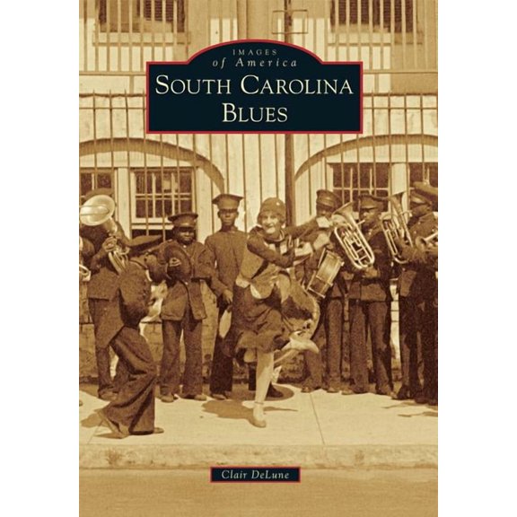 Images of America: South Carolina Blues (Paperback)