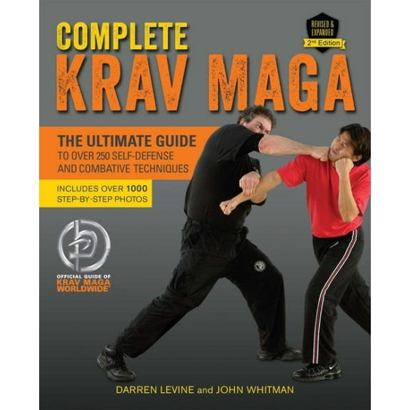 Pre-Owned Complete Krav Maga: The Ultimate Guide to Over 250 Self-Defense and Combative Techniques (Paperback) 1612435580 9781612435589