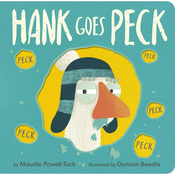 Hank Goes Peck (Board Book)