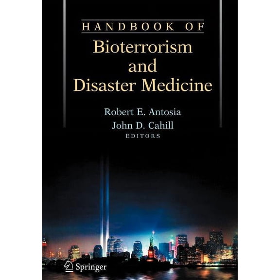 Handbook of Bioterrorism and Disaster Medicine, (Paperback)
