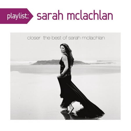 Playlist: Very Best of (The Best Of Sarah Mclachlan)