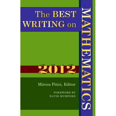 The Best Writing on Mathematics 2012 - eBook (The Best Writing On Mathematics)
