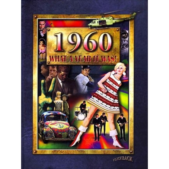 What A Year It Was! 1960