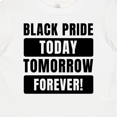 thumbnail image 4 of Inktastic Black History Month Black Pride Today Tomorrow Forever Boys or Girls Baby T-Shirt, 4 of 5