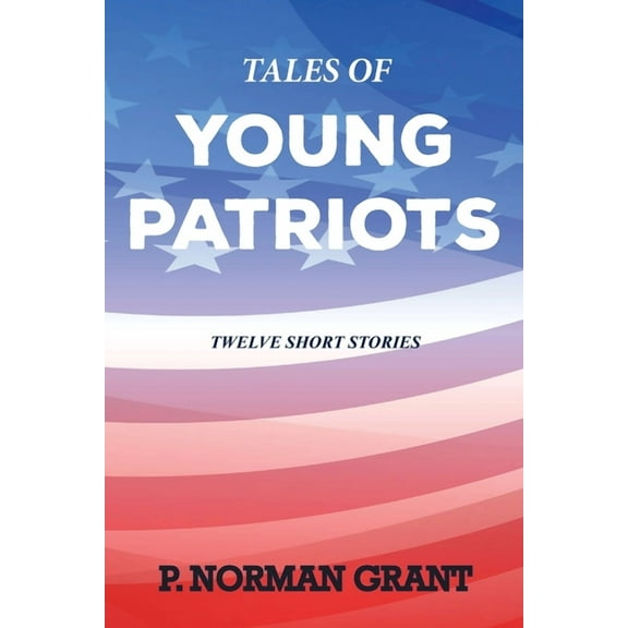 Tales of Young Patriots (Paperback)