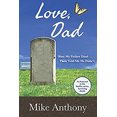 thumbnail image 1 of Pre-Owned Love, Dad : How My Father Died... Then Told Me He Didn't (Paperback) 9781951805661, 1 of 1