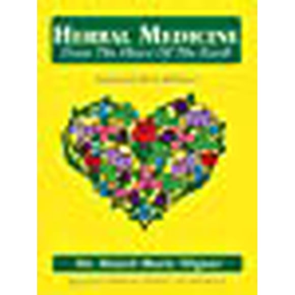 Herbal Medicine From The Heart Of The Earth