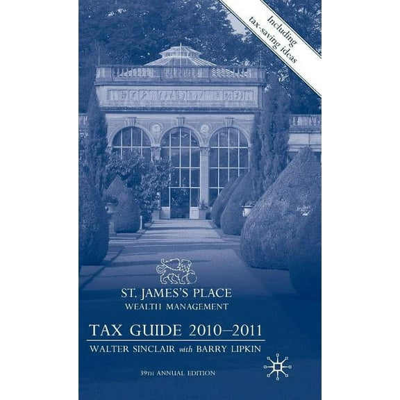 St James's Place Tax Guide 2010-2011, (Hardcover)