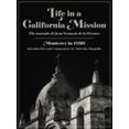 thumbnail image 1 of Pre-Owned Life in a California Mission: Monterey in 1786 (Paperback) 0930588398 9780930588397, 1 of 1
