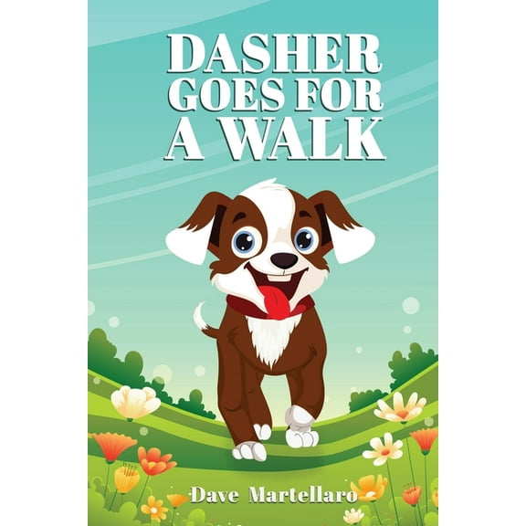 Dasher Goes For a Walk, (Paperback)