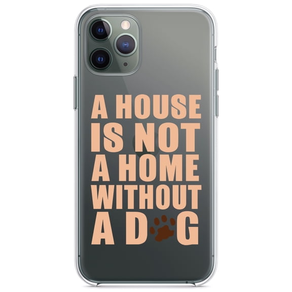 DistinctInk Clear Shockproof Hybrid Case for iPhone 11 (6.1" Screen) - TPU Bumper Acrylic Back Tempered Glass Screen Protector - House is Not A Home Without a Dog