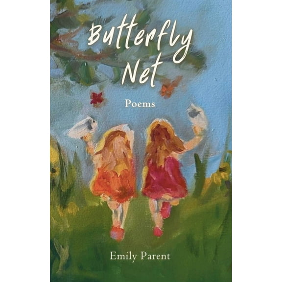 Butterfly Net: Poems, (Paperback)