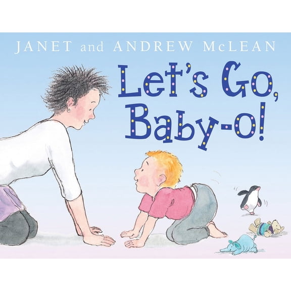 Let's Go, Baby-o! (Board book)