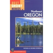Best Short Hikes in Northwest Oregon [Paperback - Used]