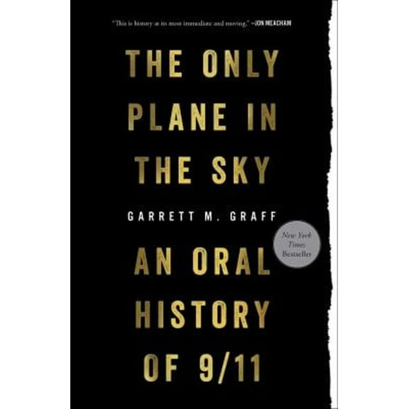 Pre-Owned Only Plane in the Sky: An Oral History of 9/11 (Paperback) 1501182218 9781501182211