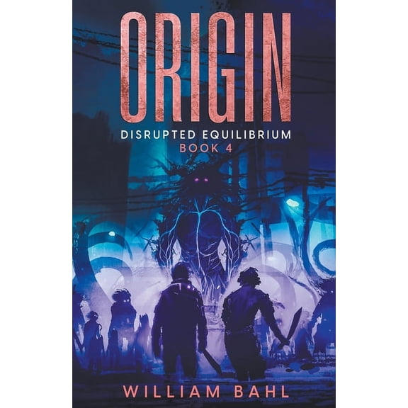 Disrupted Equilibrium Origin, Book 4, (Paperback)