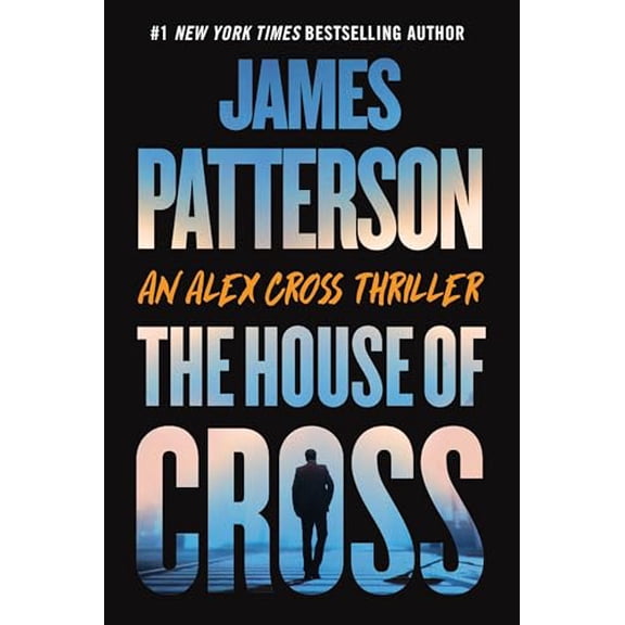 Pre-Owned The House of Cross: An Alex Cross Thriller (Paperback) 1538710609 9781538710609