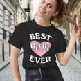 thumbnail image 3 of Women's T-Shirt, Best Mom Ever T-Shirt, Mother's Day T-Shirt, Mother's Day Gift, Loving Mama Tee, Women's Tee, Women's Cotton Shirt, Mom Gift, Best Mom Tee, Gift for Her, 3 of 5