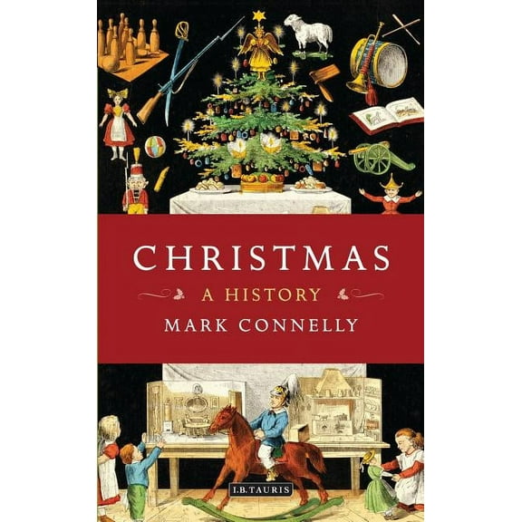 Christmas: A History, (Paperback)