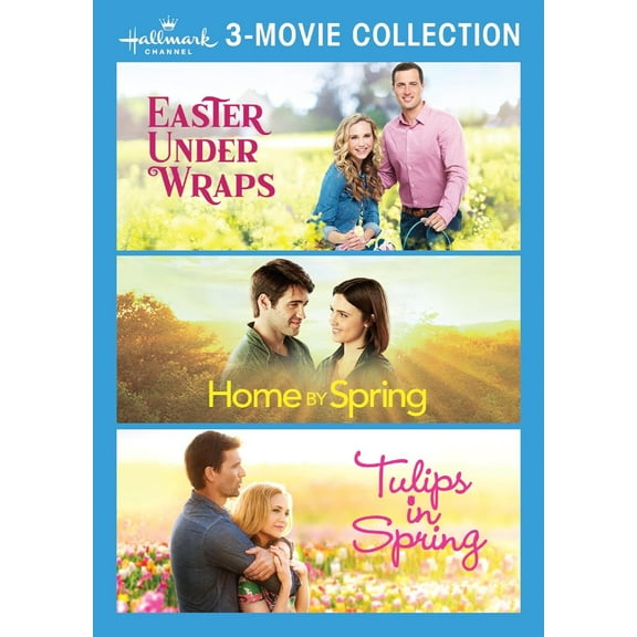 Hallmark Channel 3 Movie Collection: Easter Under Wraps / Home by Spring / Tulips in Spring