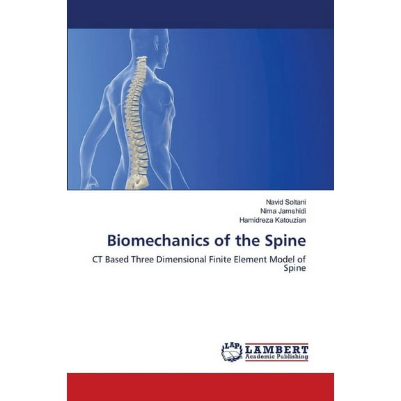 Biomechanics of the Spine (Paperback)