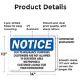 thumbnail image 2 of (2 Pack) Due To Insurance Purposes Customers Are OSHA Notice Sign 14 Inch X 10 Inch Plastic Sign, Weather Resistant, UV Protected for Workplace, Business, and Construction Site, Made in, 2 of 8