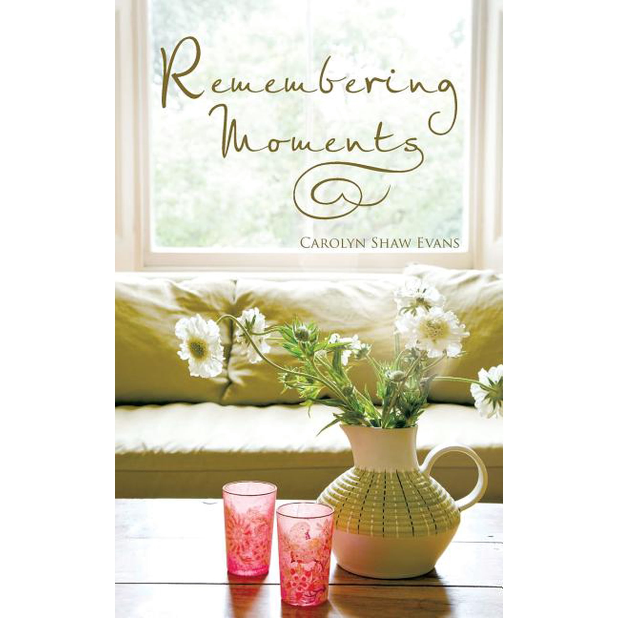 Remembering Moments (Hardcover)