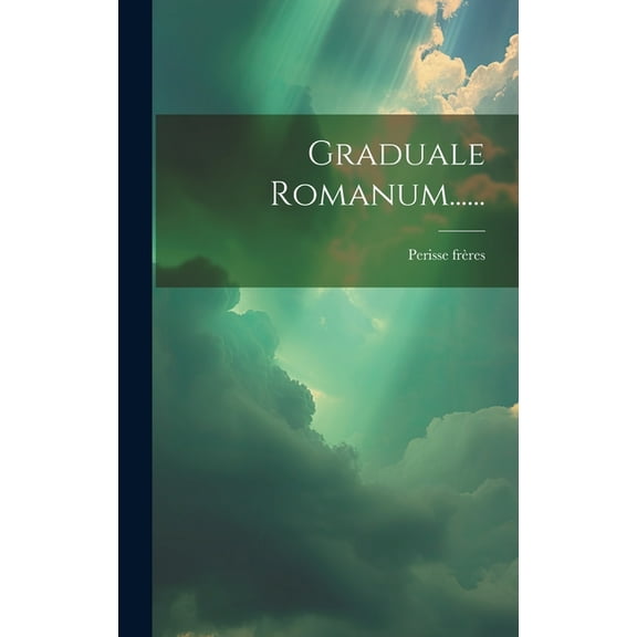 Graduale Romanum......, (Hardcover)