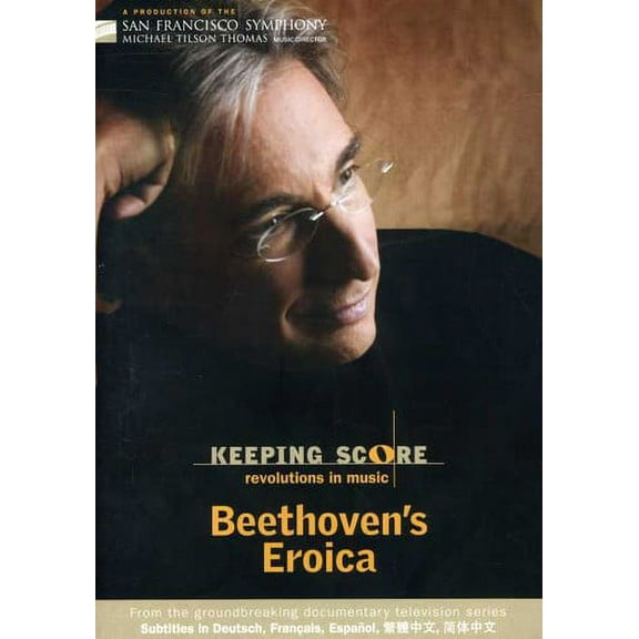 Keeping Score: Eroica (DVD), SFS Media, Music & Performance