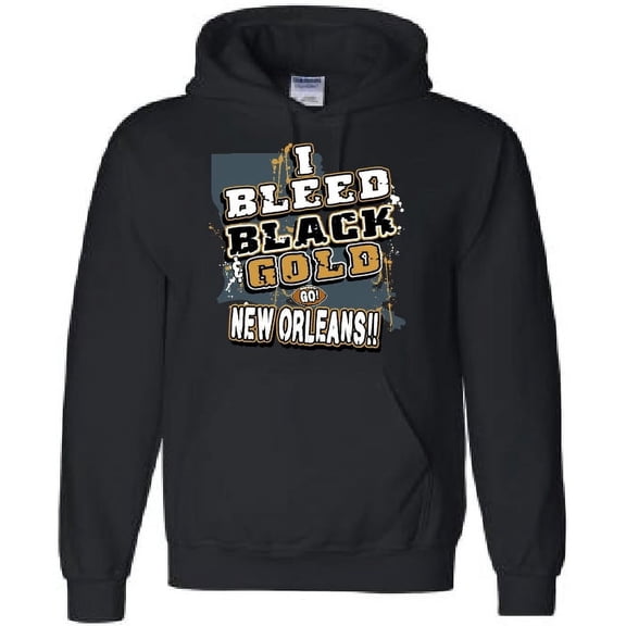 New Orleans Football 'I Bleed Black & Gold Go New Orleans!' Hooded Sweatshirt X-Large