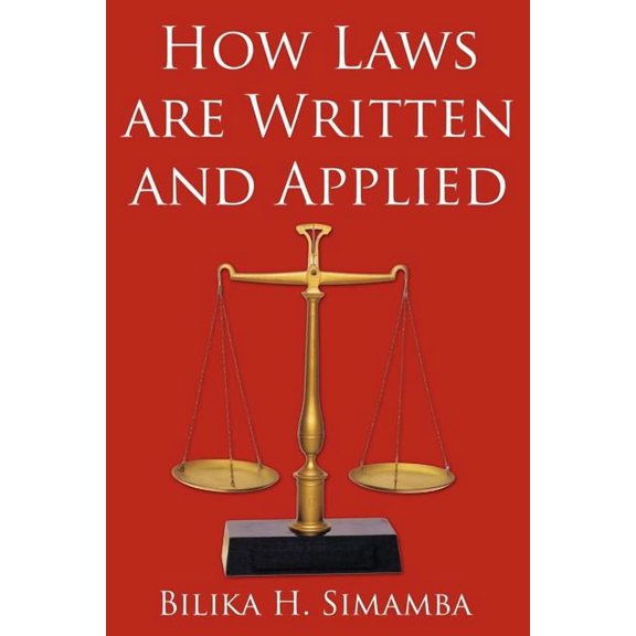 How Laws are Written and Applied (Paperback)