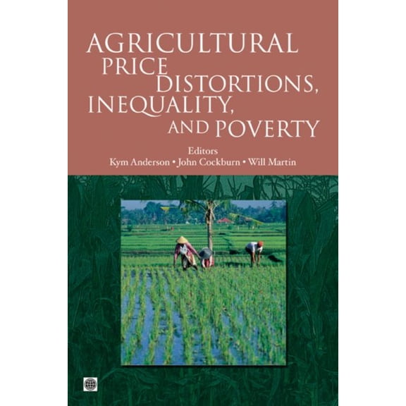 Pre-Owned Trade and Development: Agricultural Price Distortions, Inequality, and Poverty (Paperback)