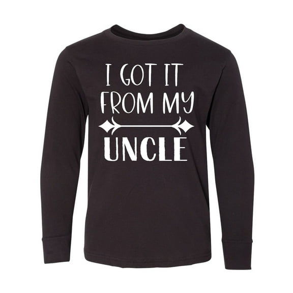 Inktastic I Got It From My Uncle Long Sleeve Youth T-Shirt
