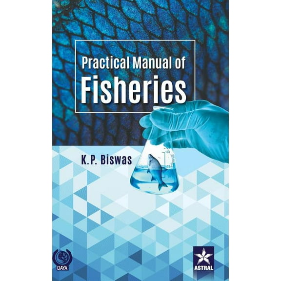 Practical Manual of Fisheries, (Hardcover)