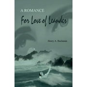 For Love of Leander : A Romance (Paperback)