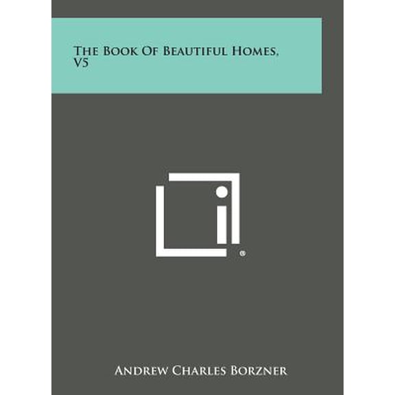 The Book of Beautiful Homes, V5 (Hardcover)