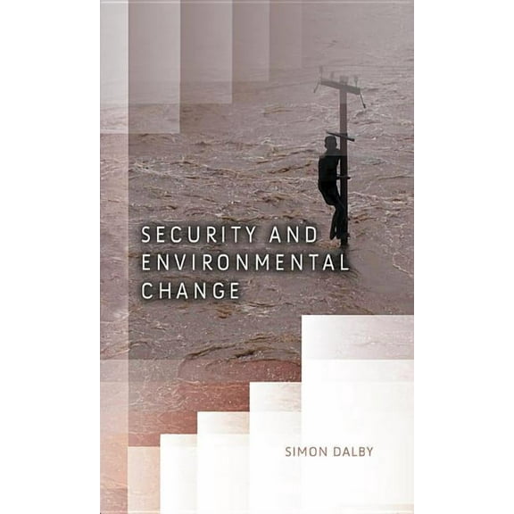 Dimensions of Security: Security and Environmental Change (Hardcover)