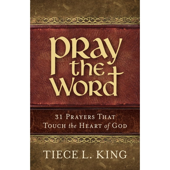 Pre-Owned Pray the Word: 31 Prayers That Touch the Heart of God (Paperback) 1935012509 9781935012504