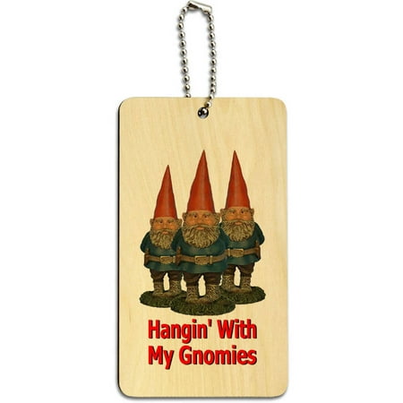 Hangin with My Gnomies Hanging Gnomes Wood ID Tag Luggage Card for (Best Hanging Bag Luggage)