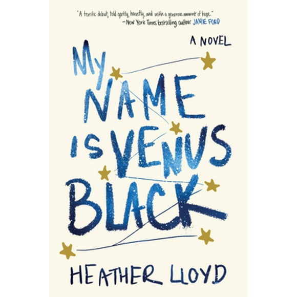 Pre-Owned My Name Is Venus Black (Hardcover 9780399592188) by Heather Lloyd