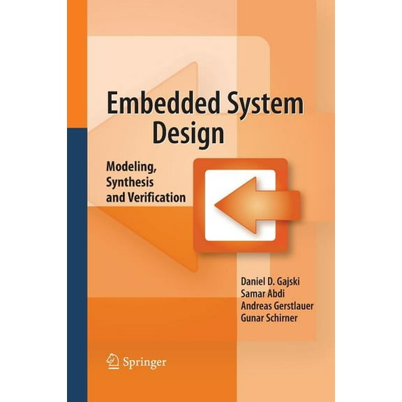 Embedded System Design: Modeling, Synthesis and Verification, (Paperback)