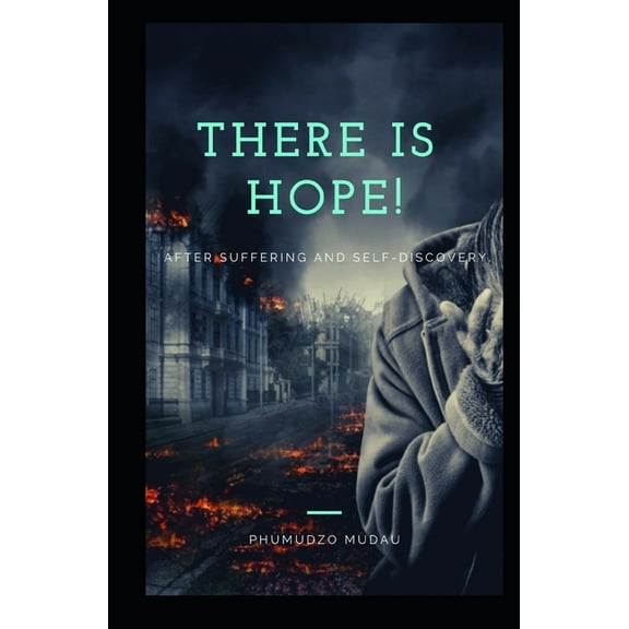 There is hope after: suffering and discovery (Paperback)