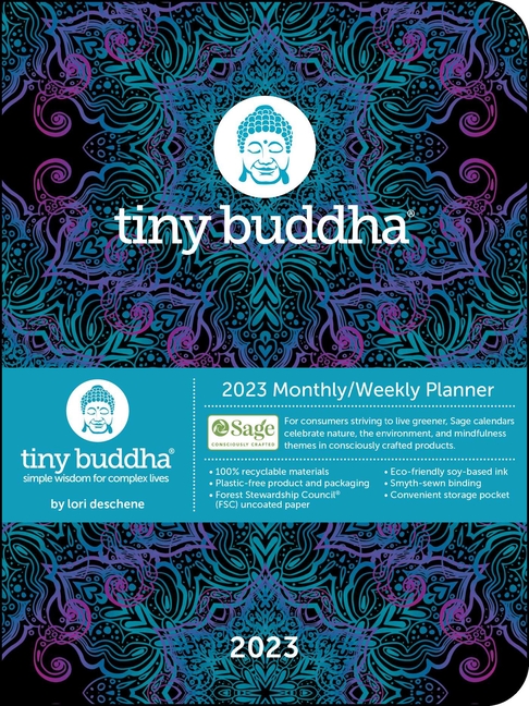 Tiny Buddha 12-Month 2023 Monthly/Weekly Planner Calendar : Simple Wisdom for Complex Lives (Calendar)