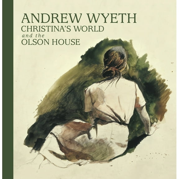 Pre-Owned Andrew Wyeth, Christina's World, and the Olson House (Hardcover) 0847837351 9780847837359