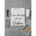 thumbnail image 3 of I Am Thankful For Children  Men T-Shirt, Male Large, 3 of 4