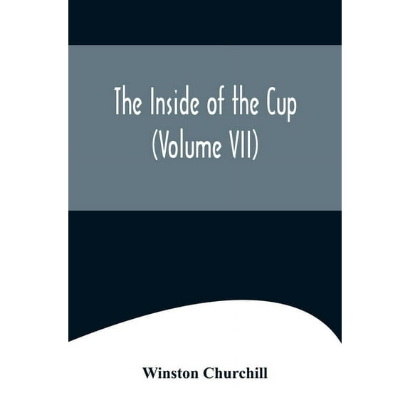 The Inside of the Cup (Volume VII), (Paperback)